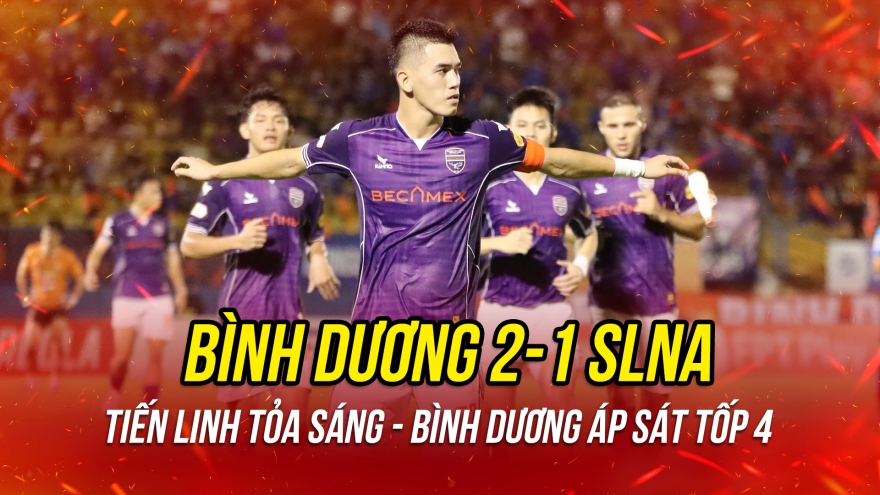 Tiến Linh tỏa sáng, Bình Dương gieo sầu cho SLNA để áp sát tốp 4